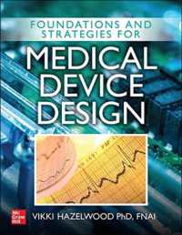 Foundations and Strategies for Medical Device Design -- Paperback / softback