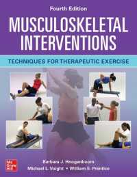 Musculoskeletal Interventions: Techniques for Therapeutic Exercise, Fourth Edition （4TH）