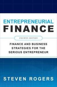 Entrepreneurial Finance, Fourth Edition: Finance and Business Strategies for the Serious Entrepreneur （4TH）