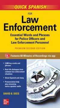 Quick Spanish for Law Enforcement : Essential Words and Phrases for Law Enforcement Personnel （2 Premium）