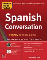 Practice Makes Perfect: Spanish Conversation， Premium Third Edition