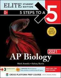 5 Steps to a 5 Ap Biology 2021 : Elite Student Edition (5 Steps to a 5 Ap Biology Elite) （Student）