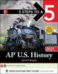 5 Steps to a 5 Ap U.s. History 2021 (5 Steps to a 5 Ap Us History) （PAP/PSC）