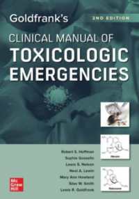ゴールドフランク毒物中毒救急臨床マニュアル（第２版）<br>Goldfrank's Clinical Manual of Toxicologic Emergencies, Second Edition （2ND）