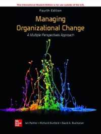 Ise Managing Organizational Change: a Multiple Perspectives Approach -- Paperback / softback （4 ed）
