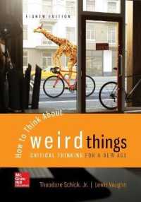 Looseleaf for How to Think about Weird Things: Critical Thinking for a New Age （8TH Looseleaf）
