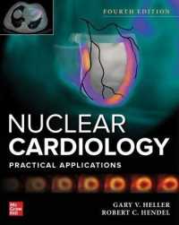 Nuclear Cardiology: Practical Applications, Fourth Edition （4TH）