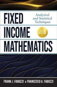 Fixed Income Mathematics, Fifth Edition: Analytical and Statistical Techniques （5TH）