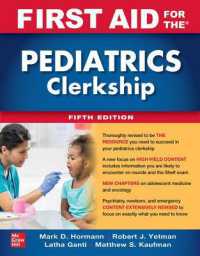 First Aid for the Pediatrics Clerkship, Fifth Edition （5TH）