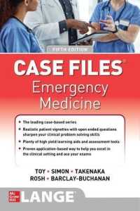 救急医療症例ファイル（第５版）<br>Case Files: Emergency Medicine, Fifth Edition （5TH）