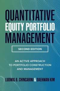 Quantitative Equity Portfolio Management, Second Edition: An Active Approach to Portfolio Construction and Management （2ND）