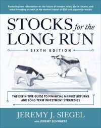 Stocks for the Long Run: the Definitive Guide to Financial Market Returns & Long-Term Investment Strategies, Sixth Edition （6TH）