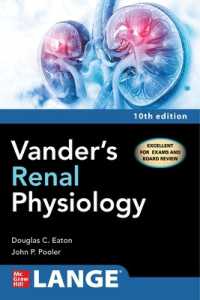 腎臓の生理学（第１０版）<br>Vander's Renal Physiology, Tenth Edition （10TH）
