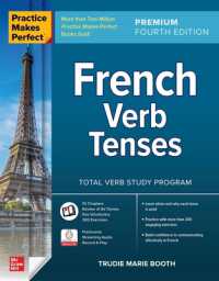 Practice Makes Perfect: French Verb Tenses, Premium Fourth Edition （4TH）