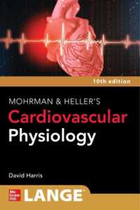 心血管生理学（第１０版）<br>LANGE Mohrman and Heller's Cardiovascular Physiology （10TH）