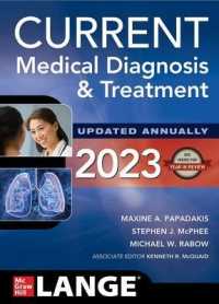 最新医療診断と治療（CMDT）2023（第６２版）<br>Current Medical Diagnosis and Treatment 2023 -- Paperback / softback （62 ed）