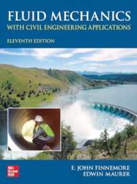 Fluid Mechanics with Civil Engineering Applications, Eleventh Edition （11TH）