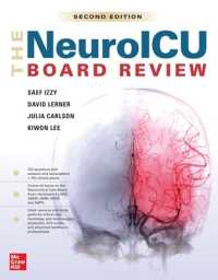 The NeuroICU Board Review, 2e （2ND）