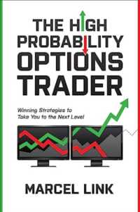 The High Probability Options Trader: Winning Strategies to Take You to the Next Level