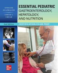 小児の消化器病学、肝臓病学、栄養学エッセンシャル（第２版）<br>Essential Pediatric Gastroenterology, Hepatology, and Nutrition, Second Edition （2ND）