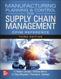 Manufacturing Planning and Control for Supply Chain Management: the CPIM Reference, Third Edition （3RD）