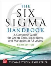 The Six Sigma Handbook, Sixth Edition: a Complete Guide for Green Belts, Black Belts, and Managers at All Levels （6TH）