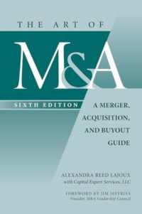 The Art of M&A, Sixth Edition: a Merger, Acquisition, and Buyout Guide （6TH）
