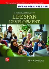 A Topical Approach to Lifespan Development: 2025 Release ISE （12TH）