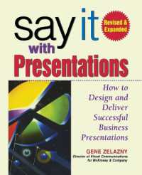Say It with Presentations, 2e REV and Exp Ed (Pb) （2ND）