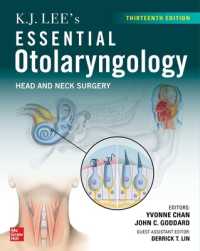 K.J. Lee's Essential Otolaryngology: Head and Neck Surgery, Thirteenth Edition （13TH）