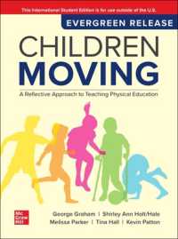 Children Moving: A Reflective Approach to Teaching Physical Education: 2025 Release ISE （11TH）