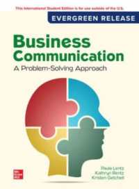 Business Communication: A Problem-Solving Approach: 2024 Release ISE （3RD）