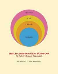 Speech Communication Workbook : An Activity Based Approach （4TH）