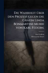 Die Wahrheit über den Prozess gegen die Gräfin Linda Bonmartini-Murri von Karl Federn.