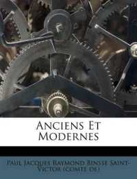 Anciens Et Modernes