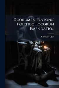 Duorum in Platonis Politico Locorum Emendatio...