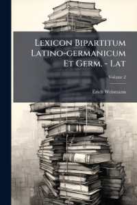 Lexicon Bipartitum Latino-germanicum Et Germ. - Lat; Volume 2