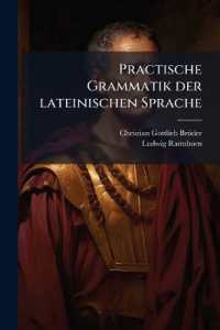 Practische Grammatik der lateinischen Sprache