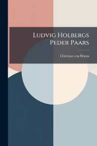 Ludvig Holbergs Peder Paars : Et Afsnit AF En Holberg-Bibliographi...