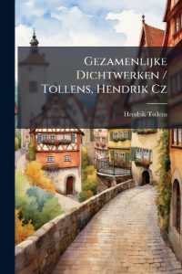 Gezamenlijke Dichtwerken / Tollens, Hendrik Cz : Romancen, Balladen En Legenden...