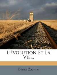 L'évolution Et La Vie...