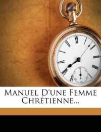 Manuel D'une Femme Chrétienne...
