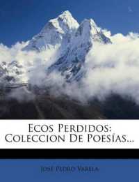 Ecos Perdidos : Coleccion De Poesías...