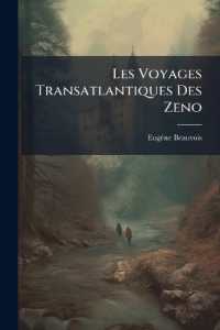Les Voyages Transatlantiques Des Zeno : Leur Relation Est-elle Véridique Et Leur Carte Authentique...