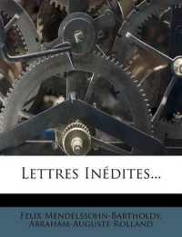 Lettres Inédites...