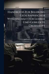 Handbuch Zur Belebung Geographischer Wissenschaft Für Lehrer Und Gebildete Überhaupt : Geographische Landschaftsbilder; Volume 3