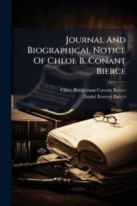 Journal and Biographical Notice of Chloe B. Conant Bierce