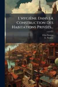 L'hygiène Dans La Construction Des Habitations Privées...