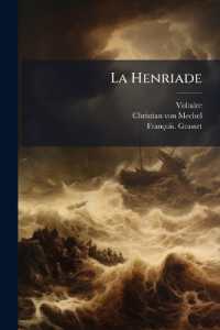 La Henriade : En Dix Chants, Précédée, Accompagnée, Et Suivie De Toutes Les Pièces Relatives À Ce Poème Et À La Poésie Épique En Général...