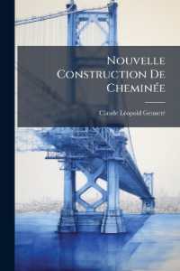 Nouvelle Construction De Cheminée : Qui Grantit Du Feu, & De La Fumée À L'épreuve Des Vents, Du Soleil, De La Pluie, & Des Autres Causes Qui Sont Fumer Les Cheminées Ordinaires...